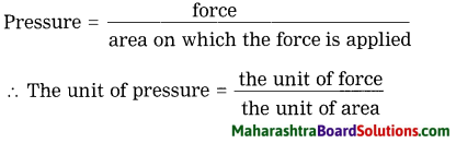 Maharashtra Board Class 8 Science Solutions Chapter 3 Force and Pressure 16