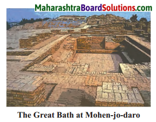Maharashtra Board Class 6 History Solutions Chapter 3 The Harappan Civilization 1