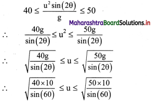 Maharashtra Board Class 11 Physics Solutions Chapter 3 Motion in a Plane 14