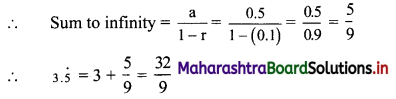 Maharashtra Board 11th Commerce Maths Solutions Chapter 4 Sequences and Series Ex 4.3 Q2.1