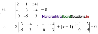 Maharashtra Board 11th Commerce Maths Solutions Chapter 6 Determinants Ex 6.1 Q2.1