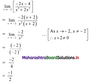 Maharashtra Board 11th Commerce Maths Solutions Chapter 7 Limits Ex 7.2 I Q4
