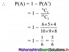 Maharashtra Board 11th Commerce Maths Solutions Chapter 7 Probability Ex 7.2 Q7