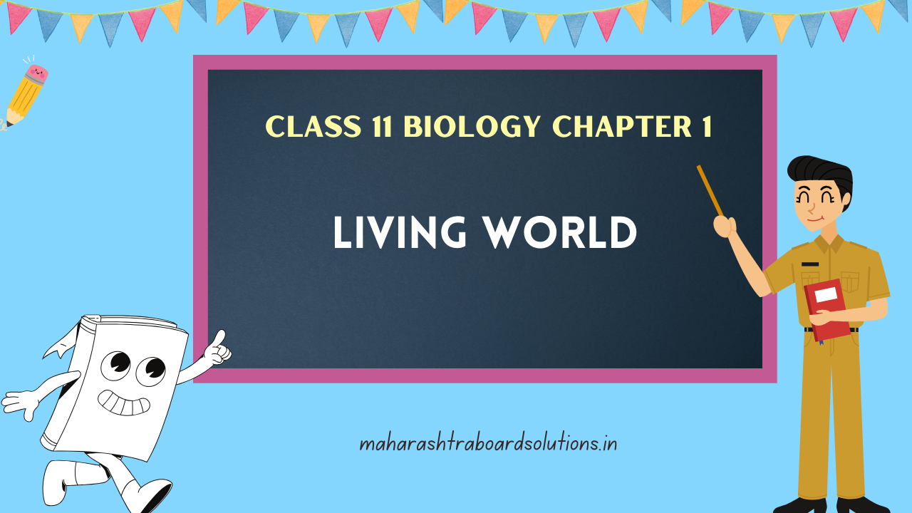 Class 11 Biology Chapter 1