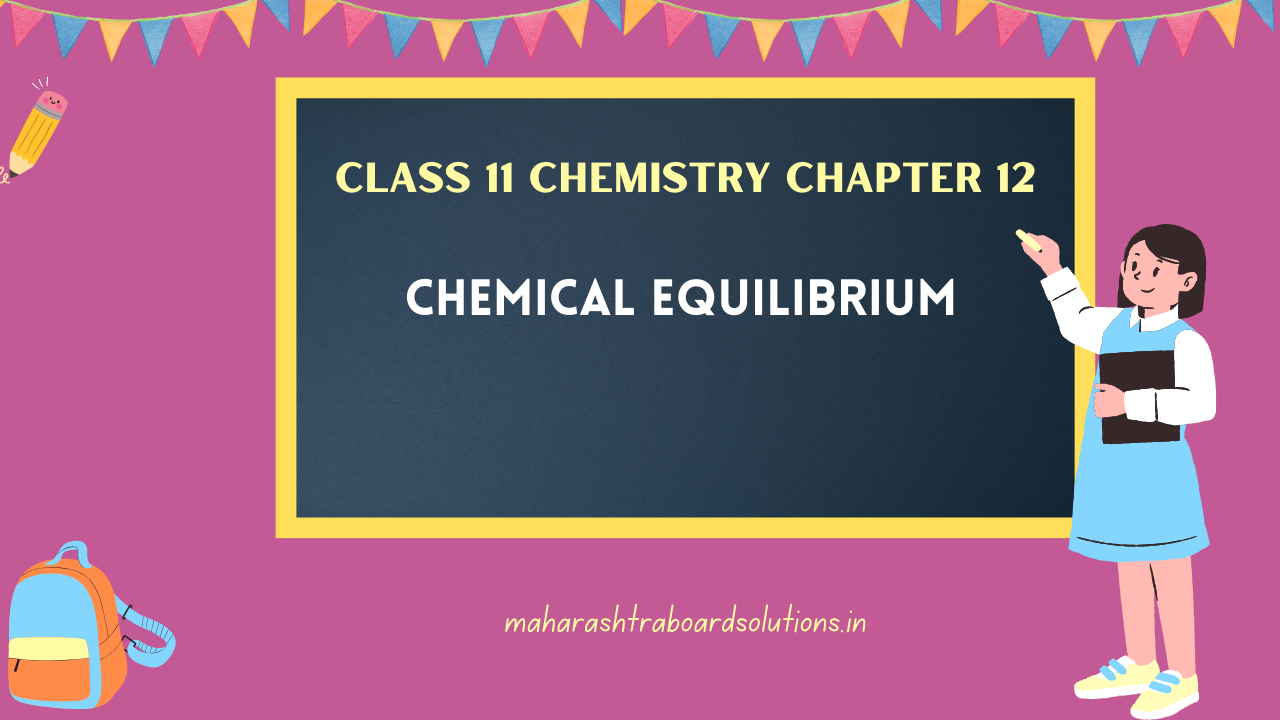 Class 11 Chemistry Chapter 12