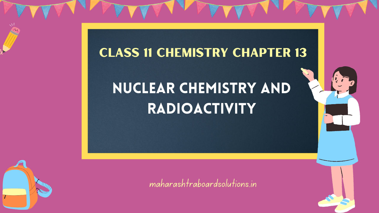 Class 11 Chemistry Chapter 13