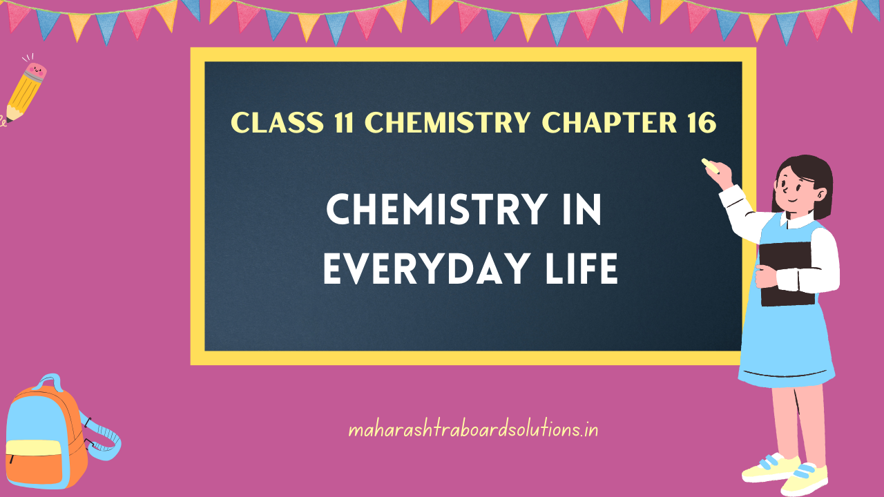 Class 11 Chemistry Chapter 16