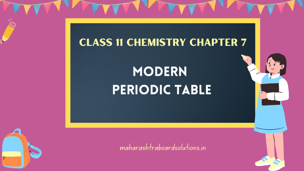 11th Chemistry Chapter 7 Exercise Modern Periodic Table Solutions ...