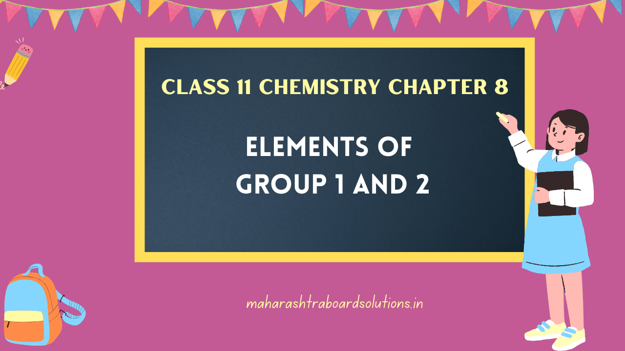 Class 11 Chemistry Chapter 8