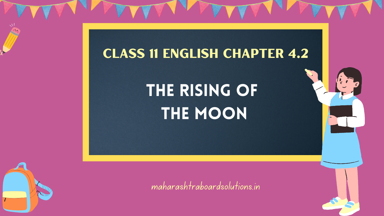 Class 11 English Chapter 4.2