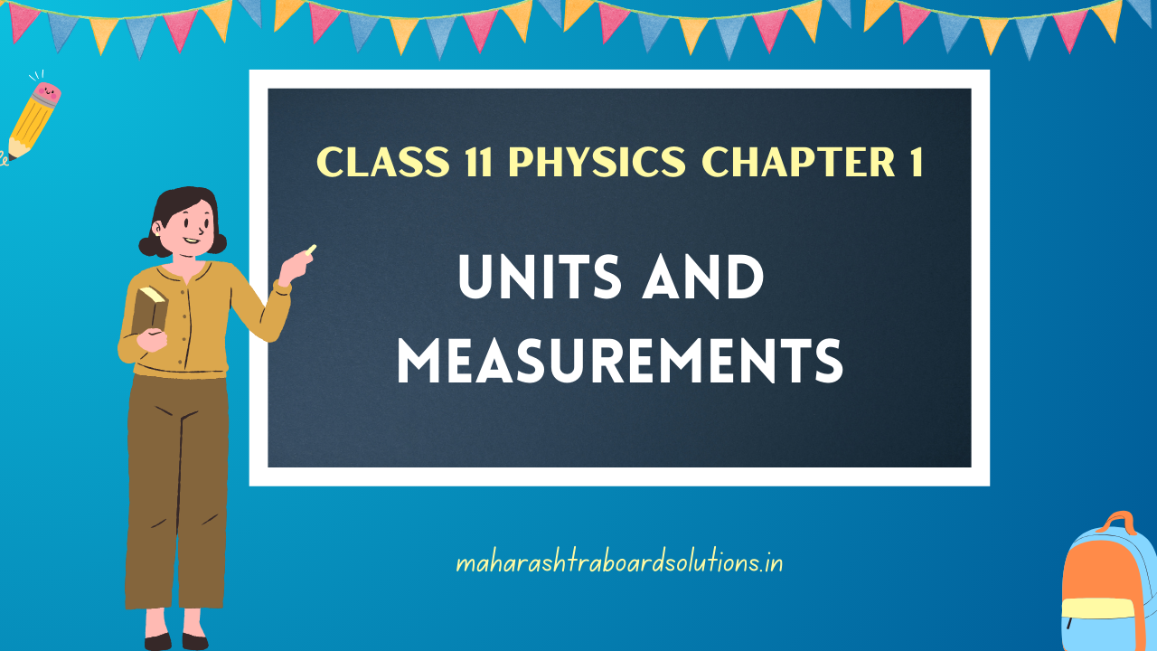 Class 11 Physics Chapter 1