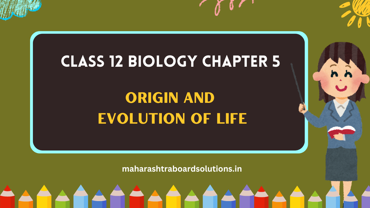 Class 12 Biology Chapter 5