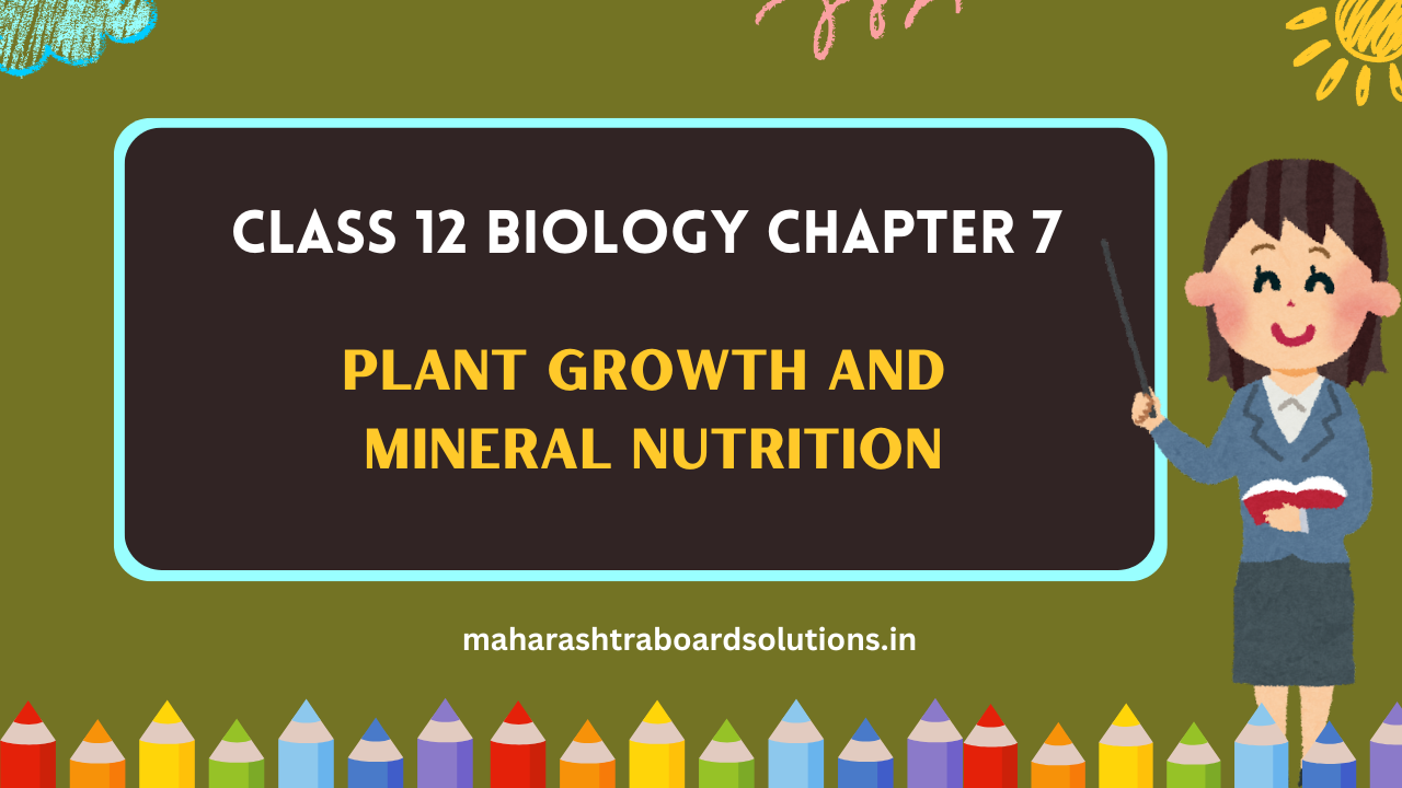 Class 12 Biology Chapter 7