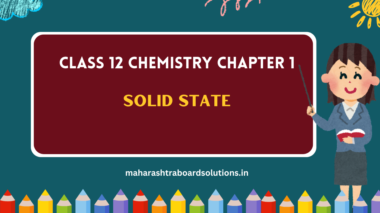 Class 12 Chemistry Chapter 1