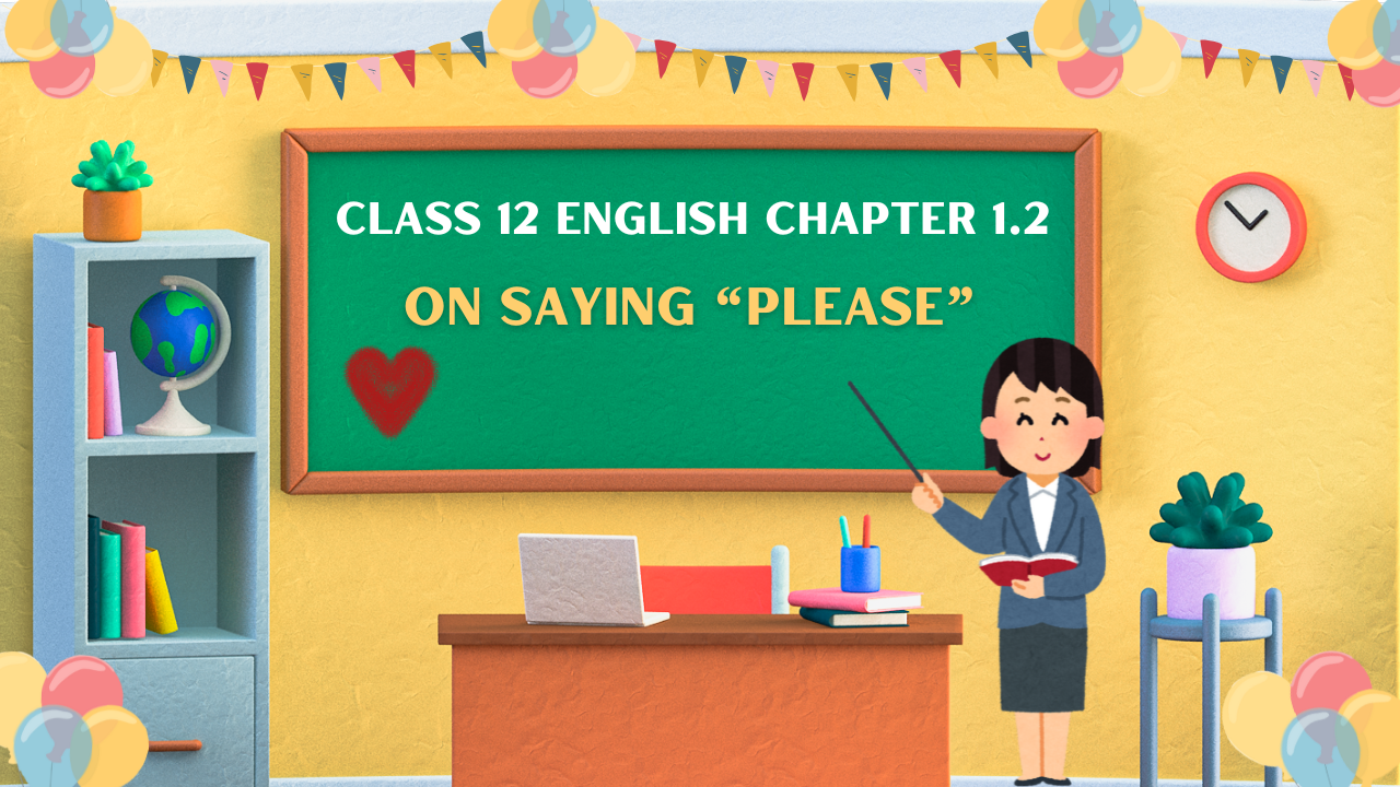 Class 12 English Chapter 1.2