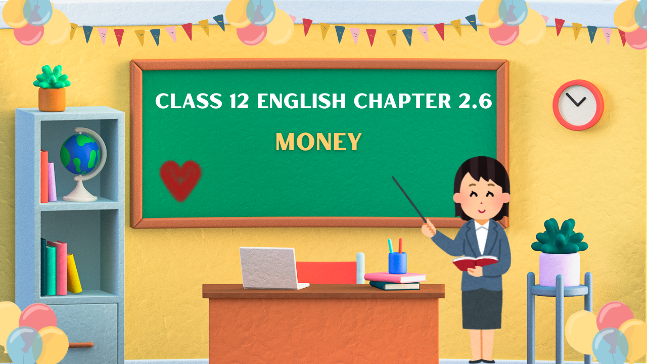 Class 12 English Chapter 2.6