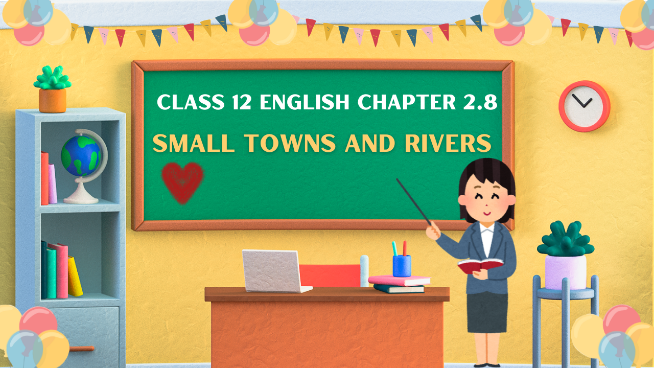 Class 12 English Chapter 2.8