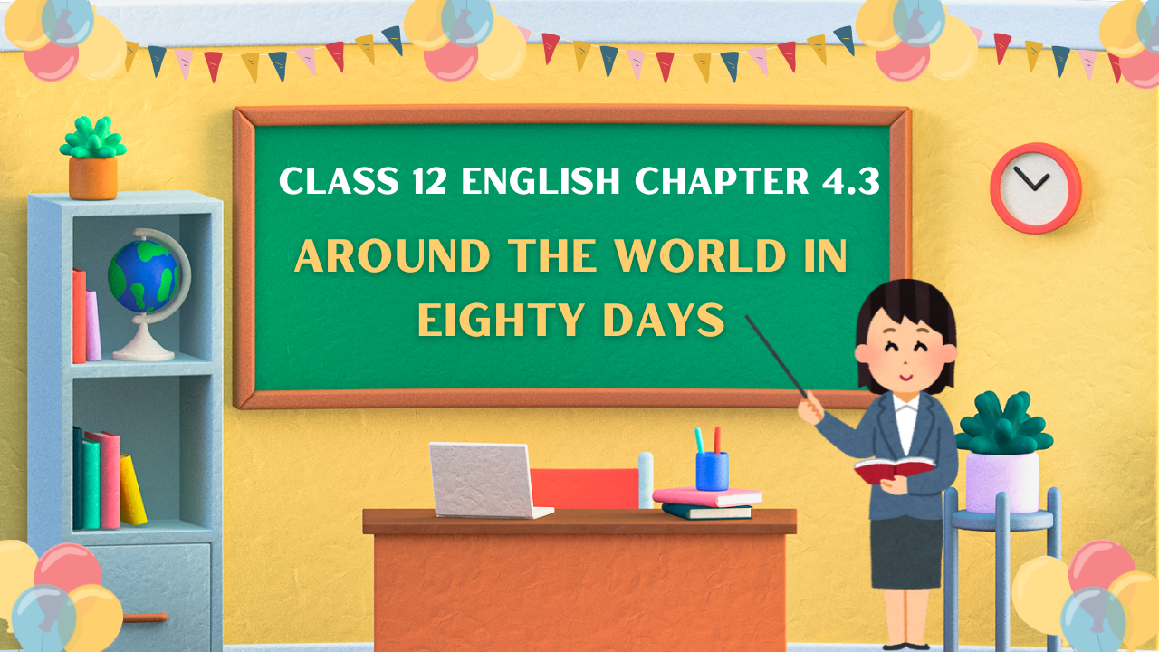 Class 12 English Chapter 4.3