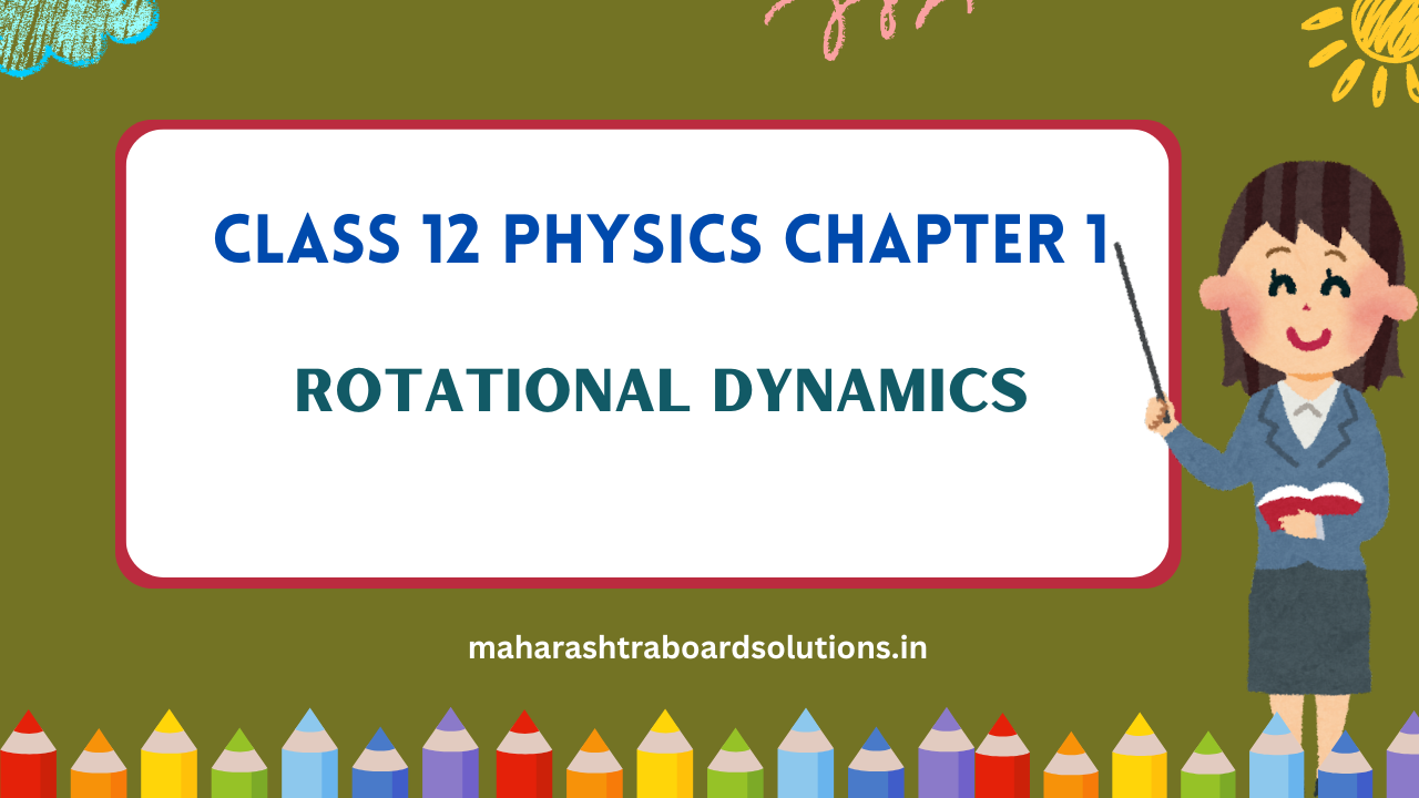 Class 12 Physics Chapter 1