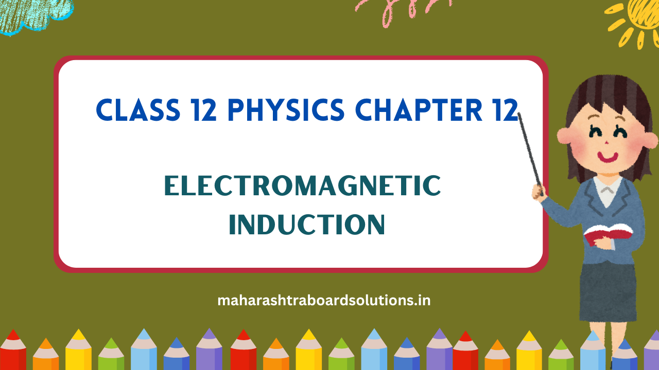 Class 12 Physics Chapter 12