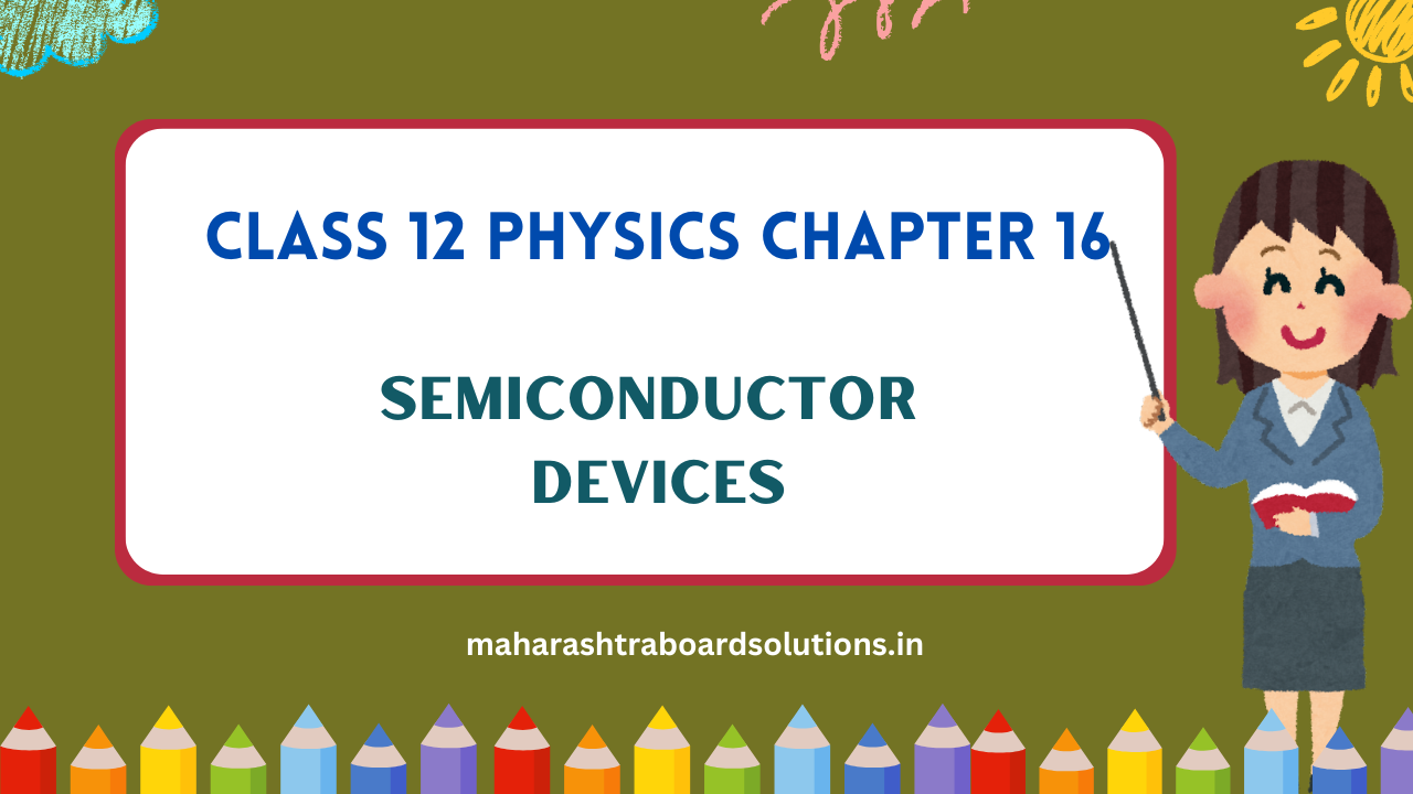 Class 12 Physics Chapter 16