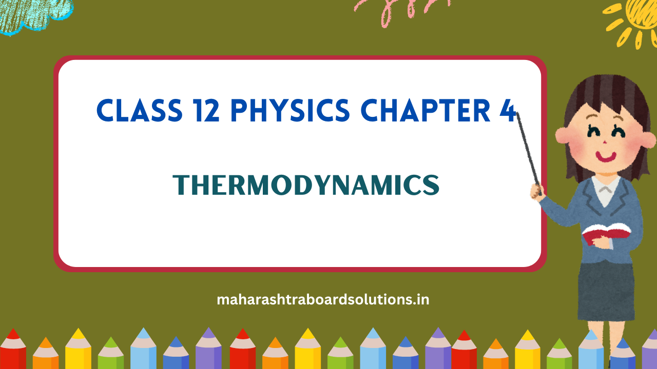 Class 12 Physics Chapter 4