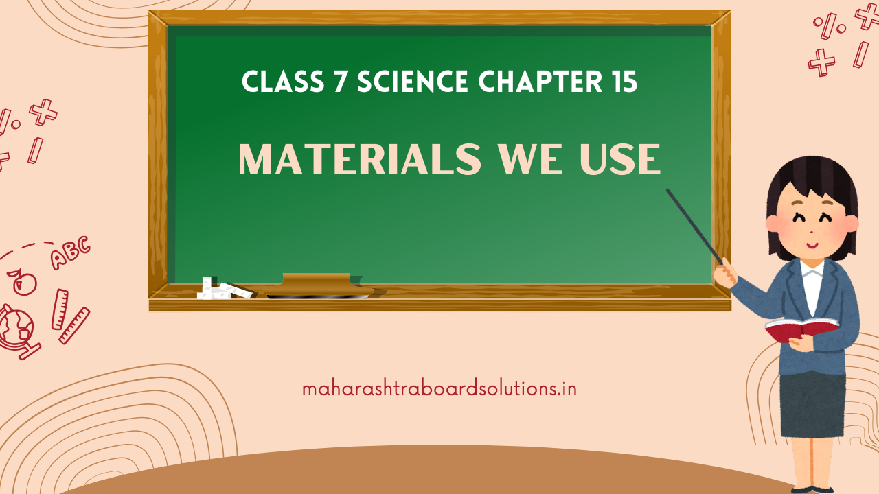 Class 7 Science Chapter 15