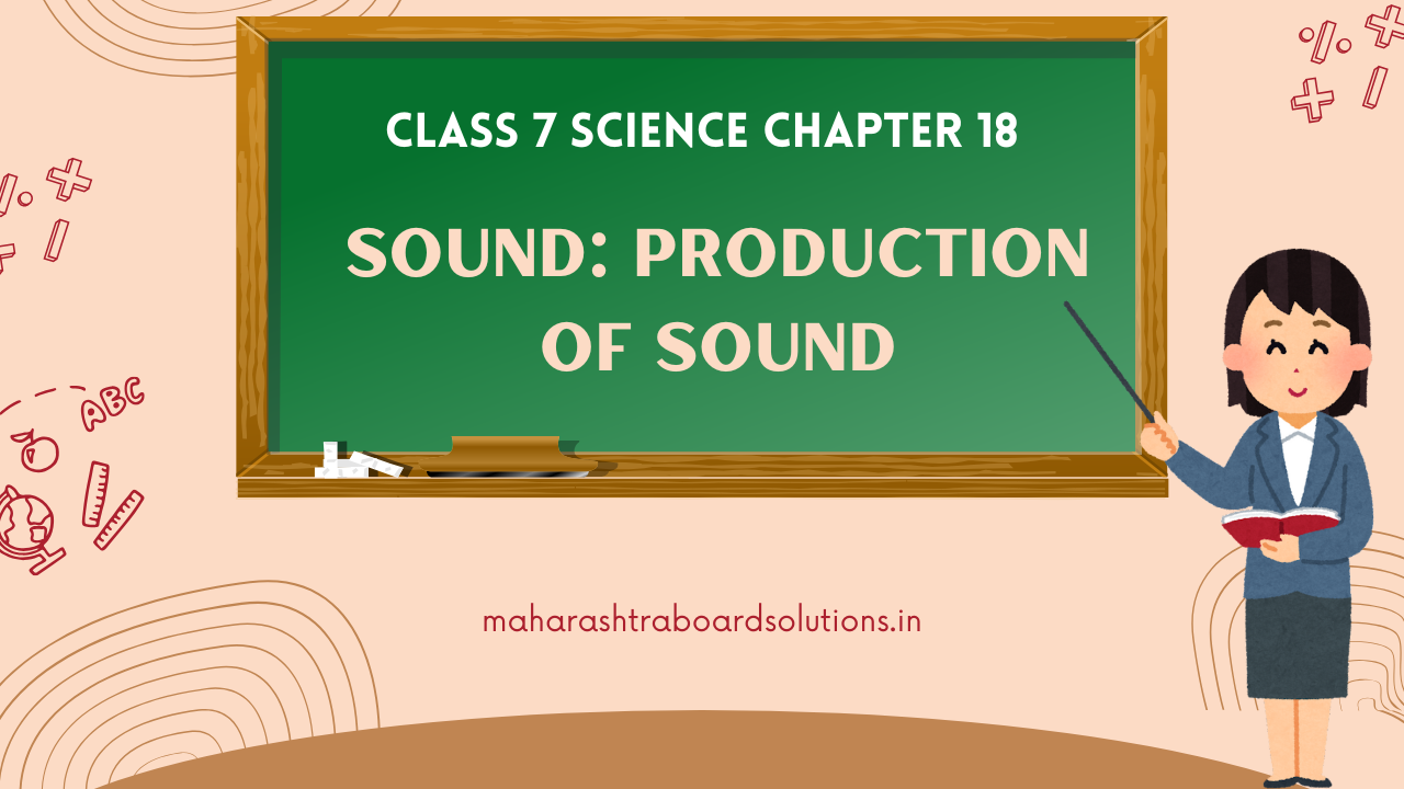 Class 7 Science Chapter 18