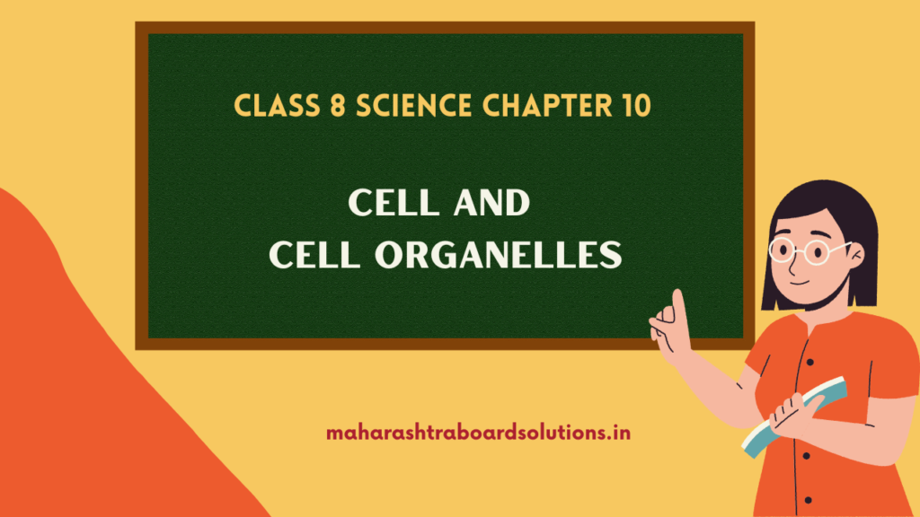 Cell and Cell Organelles Class 8 Science Chapter 10 Questions And ...