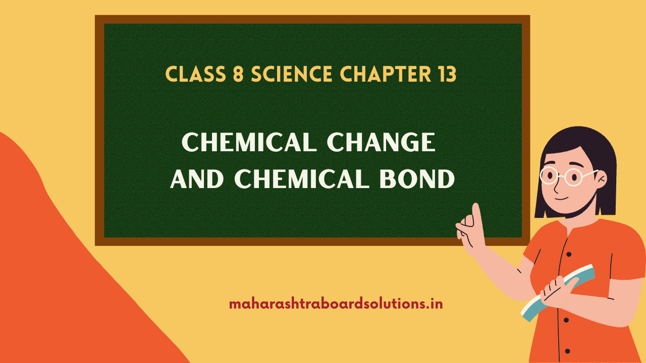 Class 8 Science Chapter 13