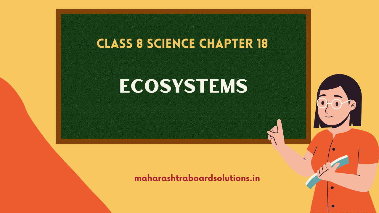 Class 8 Science Chapter 18