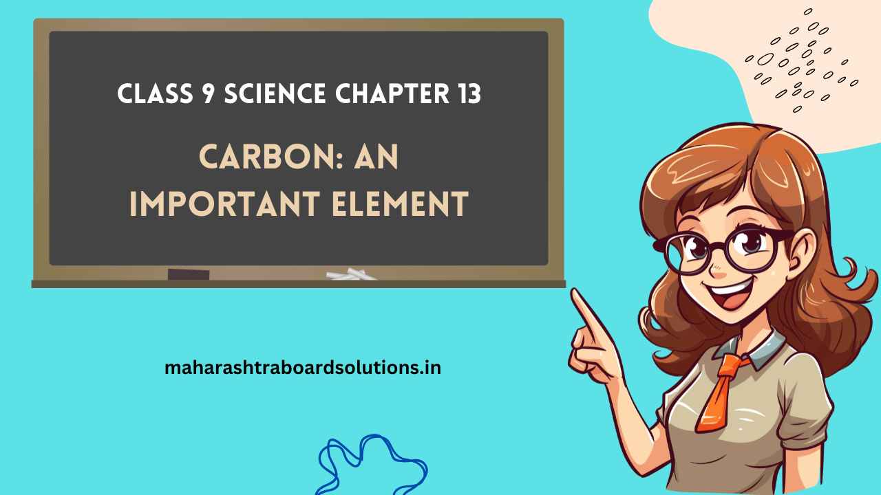 Class 9 Science Chapter 13