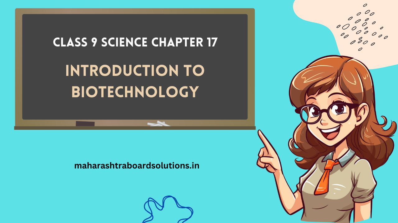 Class 9 Science Chapter 17