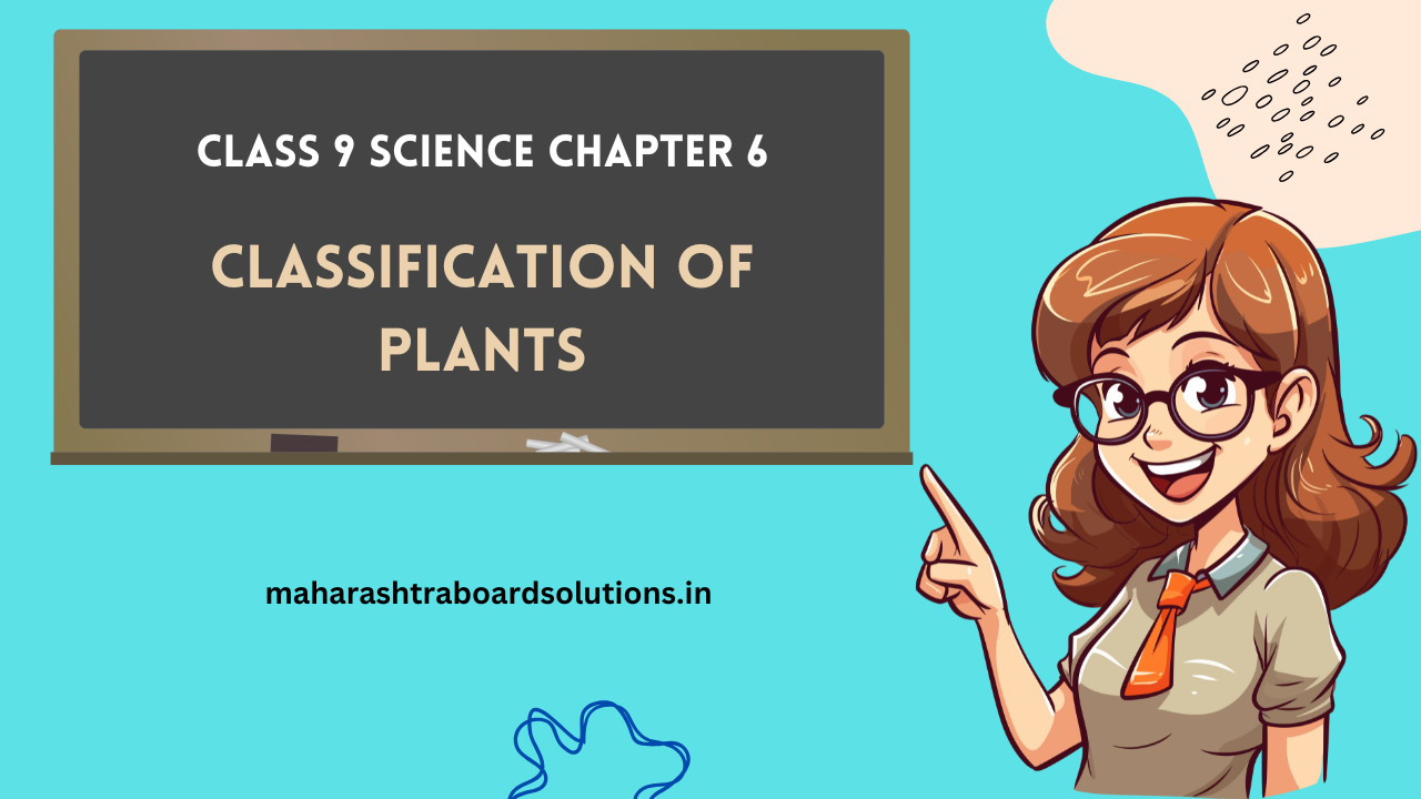 Class 9 Science Chapter 6